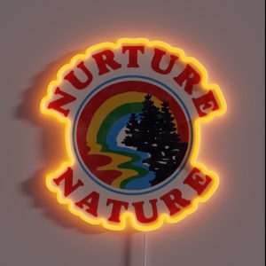 Nurture Nature Vintage Environmentalist Design RGB Neon Sign