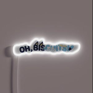 Oh Biscuits RGB Neon Sign