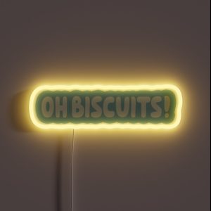 Oh Biscuits RGB Neon Sign