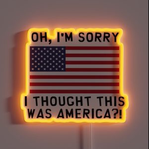 Oh I M Sorry I Thought This Was America South Park Randy Marsh RGB Neon Sign Oh I M Sorry I Thought This Was America South Park Randy Marsh RGB Neon Sign
