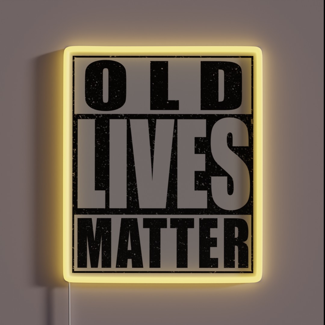 Old Lives Matter RGB Neon Sign Old Lives Matter RGB Neon Sign