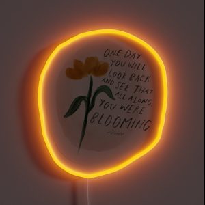 One Day You Will Look Back And See That All Along You Were Blooming RGB Neon Sign One Day You Will Look Back And See That All Along You Were Blooming RGB Neon Sign