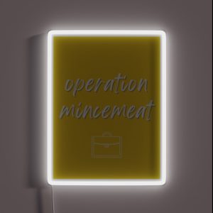 Operation Mincemeat Title RGB Neon Sign