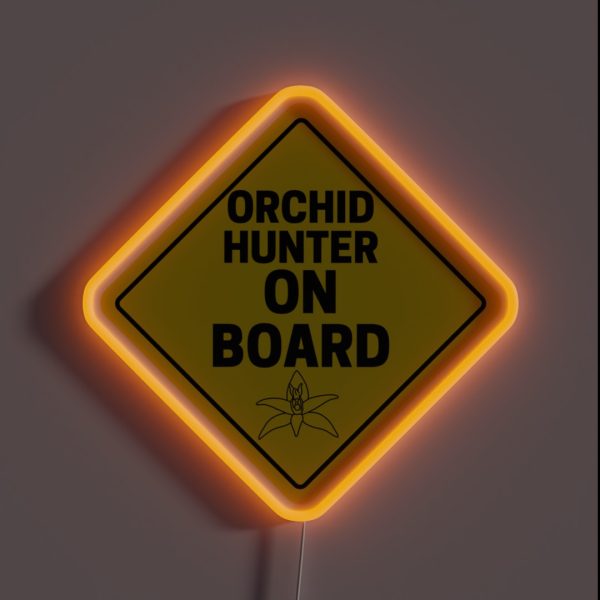 Orchid Hunter On Board RGB Neon Sign