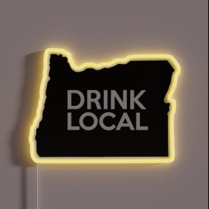 Oregon Drink Local OR RGB Neon Sign