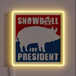 Orwell Animal Farm Snowball For President RGB Neon Sign