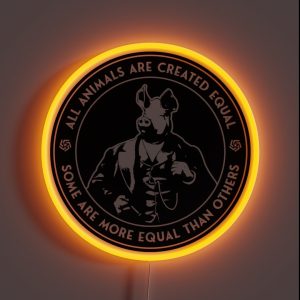 Orwell Animal Farm Some Are More Equal RGB Neon Sign