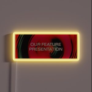 Our Feature Presentation RGB Neon Sign