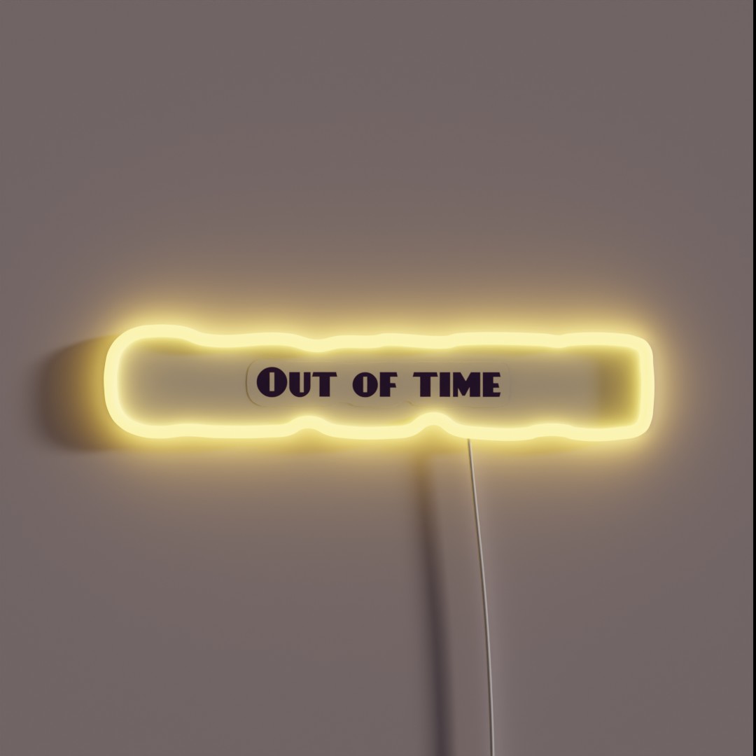 Out Of Time RGB Neon Sign Out Of Time RGB Neon Sign