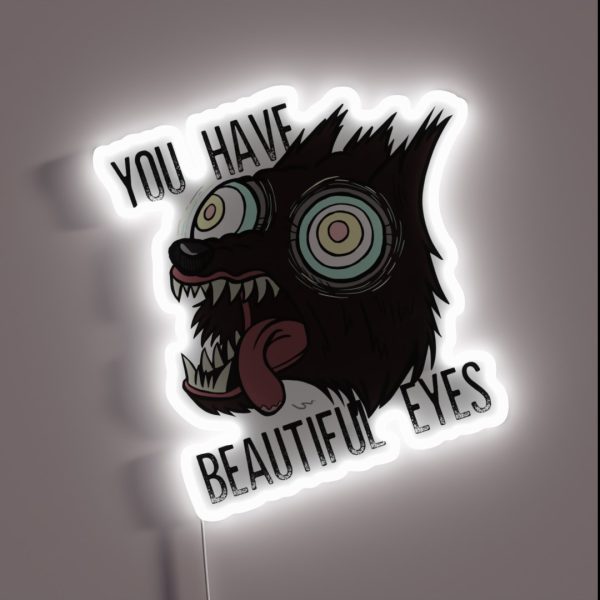 Over The Garden Wall You Have Beautiful Eyes RGB Neon Sign