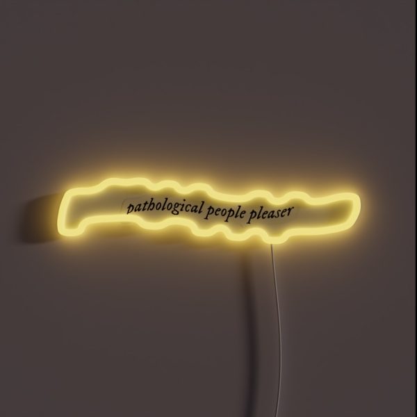 Pathological People Pleaser Taylor Swift You RGB Neon Sign
