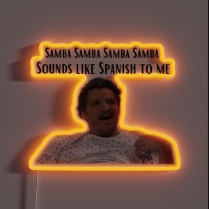 Pedro Pascal Sounds Like Spanish To Me RGB Neon Sign
