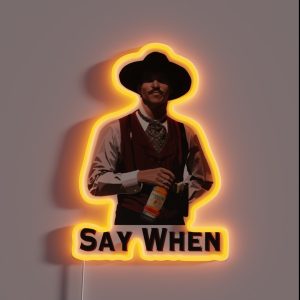 Pendleton Whisky Doc Holliday Say When RGB Neon Sign