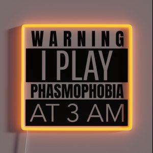 Phasmophobia Funny Joke RGB Neon Sign