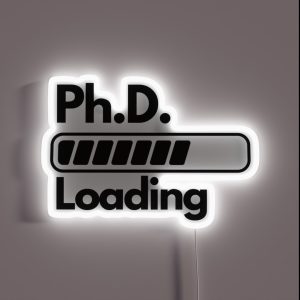 Phd Student Dentist Gift For Ph D Student RGB Neon Sign