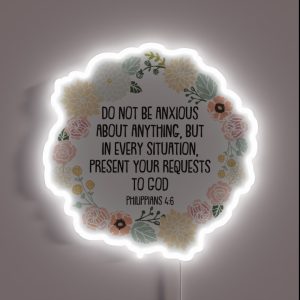 Philippians 4 6 RGB Neon Sign Philippians 4 6 RGB Neon Sign