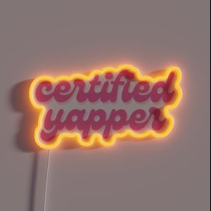Pink Certified Yapper RGB Neon Sign