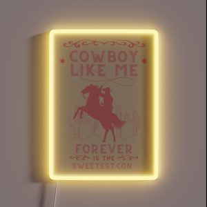 Pink Cowboy Like Me Western Poster Inspired RGB Neon Sign