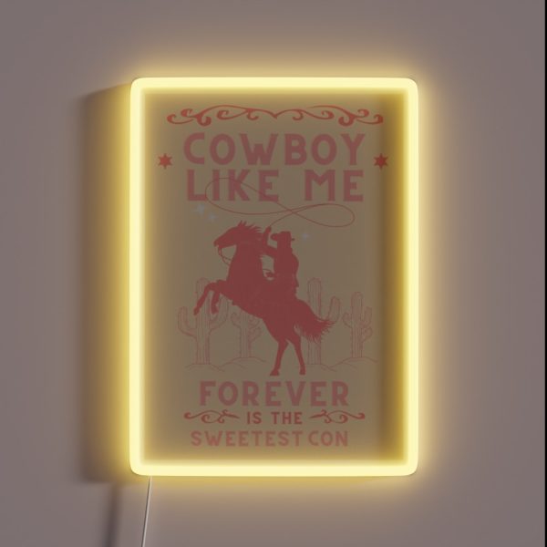 Pink Cowboy Like Me Western Poster Inspired RGB Neon Sign