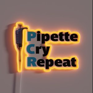 Pipette Cry Repeat PCR Blue Pipette RGB Neon Sign Pipette Cry Repeat PCR Blue Pipette RGB Neon Sign