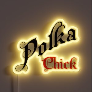 Polka Polka Chick RGB Neon Sign