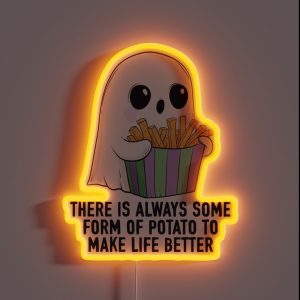 Potato Will Make Life Better RGB Neon Sign