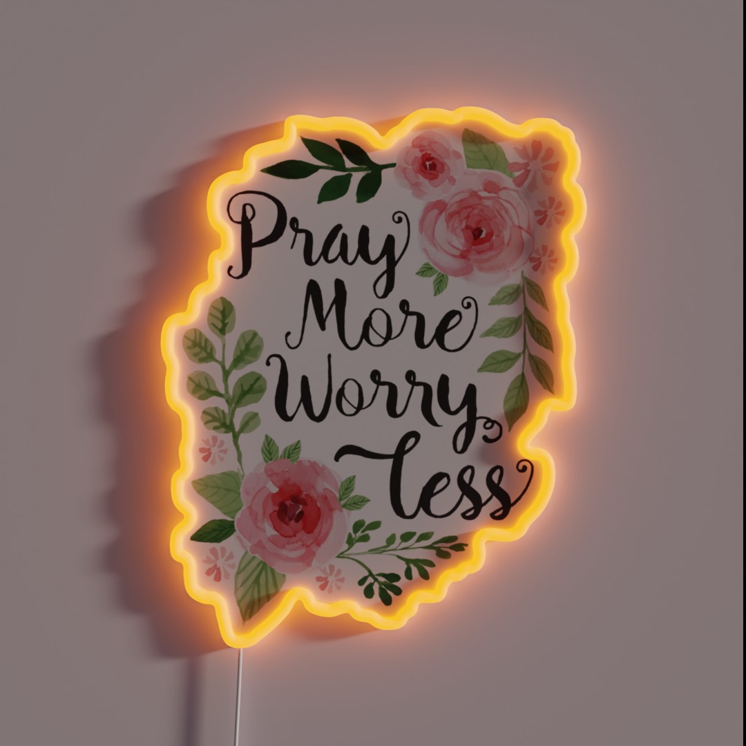 Pray More Worry Less RGB Neon Sign Pray More Worry Less RGB Neon Sign