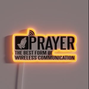 Prayer The Best Form Of Wireless Communication RGB Neon Sign