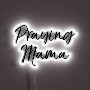 Praying Mama Christian Quote RGB Neon Sign Praying Mama Christian Quote RGB Neon Sign