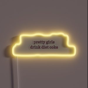 Pretty Girls Drink Diet Coke Pink Text RGB Neon Sign