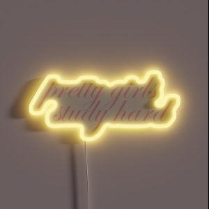 Pretty Girls Study Hard RGB Neon Sign