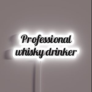 Professional Whisky Drinker RGB Neon Sign
