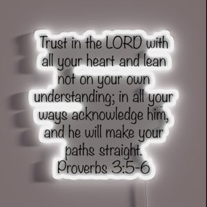 Proverbs 3 5 6 RGB Neon Sign Proverbs 3 5 6 RGB Neon Sign