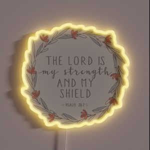 Psalm 28 7 RGB Neon Sign