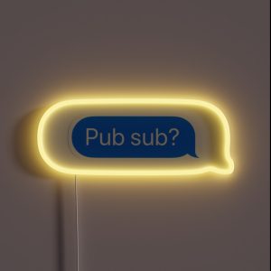 Pub Sub Text Bubble RGB Neon Sign
