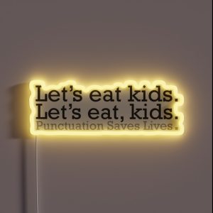 Punctuation Saves Lives RGB Neon Sign