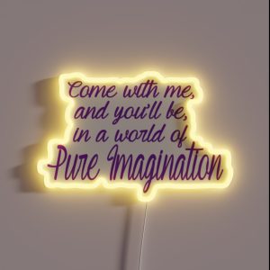 Pure Imagination RGB Neon Sign