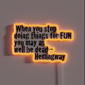 Quotes Hemingway RGB Neon Sign
