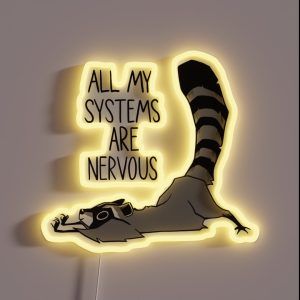 Raccoon All My Systems Are Nervous RGB Neon Sign Raccoon All My Systems Are Nervous RGB Neon Sign