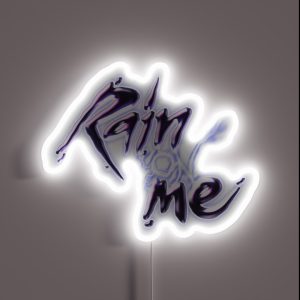 Rain On Me RGB Neon Sign