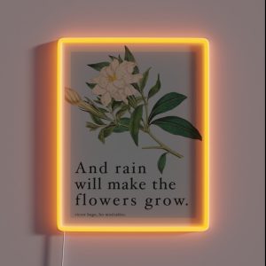 Rain Will Make The Flowers Grow Les Miserables Quote RGB Neon Sign