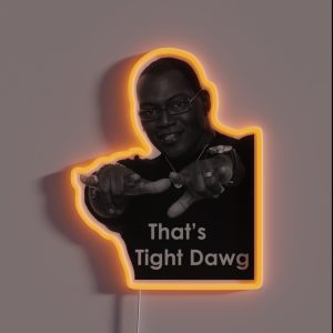 Randy Jackson That S Tight Dawg RGB Neon Sign
