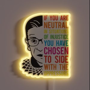 RBG Ruth Bader Ginsburg Quote RGB Neon Sign