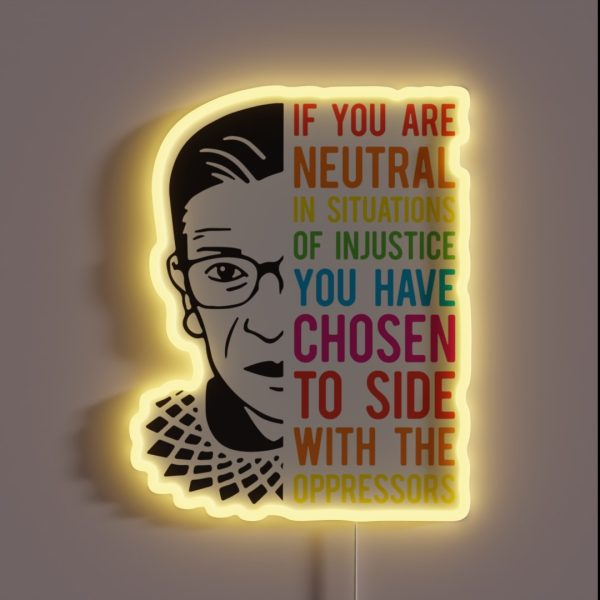RBG Ruth Bader Ginsburg Quote RGB Neon Sign