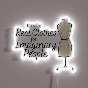 Real Clothes Imaginary People Dress Form RGB Neon Sign