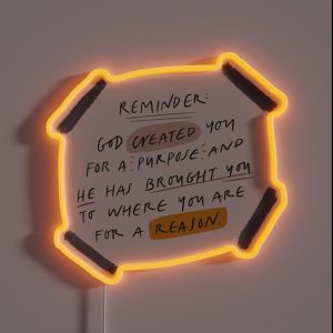 Reminder God Created You For A Purpose RGB Neon Sign