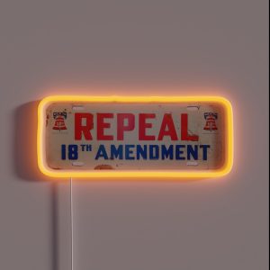 Repeal The 18th RGB Neon Sign