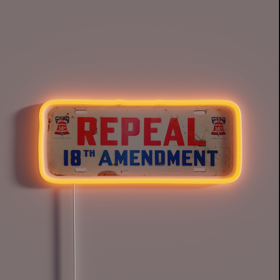 Repeal The 18th RGB Neon Sign Repeal The 18th RGB Neon Sign