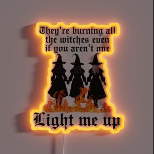Reputation They Re Burning All The Witches RGB Neon Sign