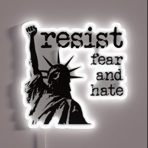 RESIST Fear And Hate RGB Neon Sign